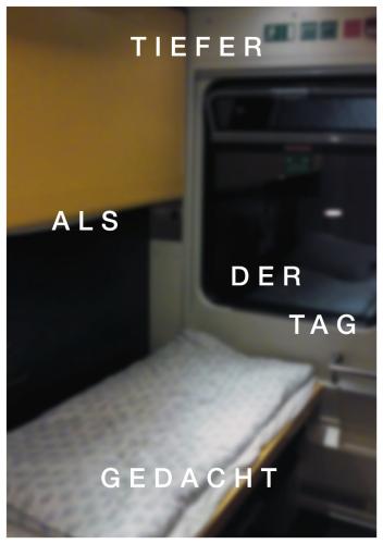 Tiefer Als Der Tag Gedacht