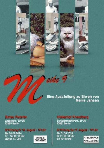 MEIKE 9 - Eine Ausstellung zu Ehren von Meike Jansen